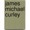 James Michael Curley door William Bulger