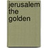Jerusalem The Golden