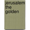 Jerusalem The Golden by Margaret Drabble