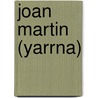 Joan Martin (Yarrna) door Joan Martin