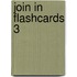 Join In Flashcards 3
