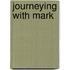 Journeying With Mark