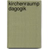 Kirchenraump Dagogik door Christoph Staufenbiel