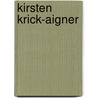 Kirsten Krick-Aigner by Krick-Aigner K