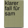 Klarer Fall Für Sam door Christian Heini