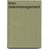 Kmu Risikomanagement by Christian Nufer