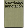 Knowledge Annotation door Alexiei Dingli