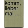 Komm, lieber Mai ... by Karl H. Kreutzer