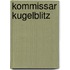Kommissar Kugelblitz
