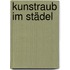 Kunstraub im Städel