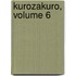 Kurozakuro, Volume 6