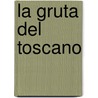 La Gruta del Toscano door Ignacio Padilla