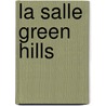 La Salle Green Hills by John McBrewster