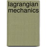 Lagrangian Mechanics by Frederic P. Miller