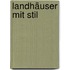 Landhäuser mit Stil