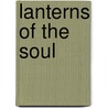 Lanterns Of The Soul door Lynda Harris