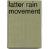 Latter Rain Movement