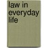Law In Everyday Life