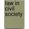 Law in Civil Society by Richard Dien Winfield