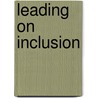 Leading On Inclusion by John Cornwall