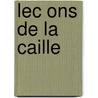 Lec Ons De La Caille by Nicolas Louis De La Caille