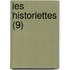 Les Historiettes (9)