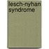 Lesch-Nyhan Syndrome