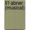 Li'l Abner (Musical) by John McBrewster