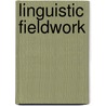 Linguistic Fieldwork door Jeanette Sakel