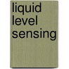 Liquid Level Sensing by Ramon Casanella