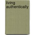 Living Authentically