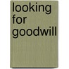 Looking for Goodwill door Scott Todd Price