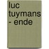 Luc Tuymans - Ende