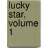 Lucky Star, Volume 1