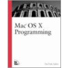 Mac Os X Programming door Dan Parks Sydow