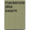 Mackenzie Dike Swarm by John McBrewster