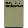 Magnetic Multilayers door L.H. Bennett