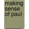 Making Sense Of Paul door Virginia Wiles