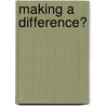 Making a Difference? door Ruth Townsley