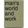 Man's World and Work door Eleanor Perret