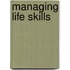 Managing Life Skills