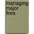 Managing Major Fires