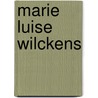 Marie Luise Wilckens door Caroline H. Ebertshäuser