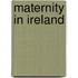 Maternity in Ireland