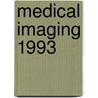 Medical Imaging 1993 door Rodney Shaw