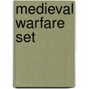 Medieval Warfare Set by Deborah Murrell