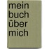 Mein Buch über mich
