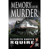 Memory Can Be Murder door Elizabeth Daniels Squire