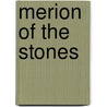 Merion Of The Stones door Allan Frewin Jones