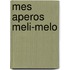 Mes Aperos Meli-Melo